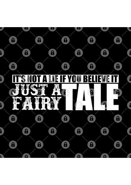 It'S Not A Lie If You Believe It Just A Fairy Tale Kupa Bardak