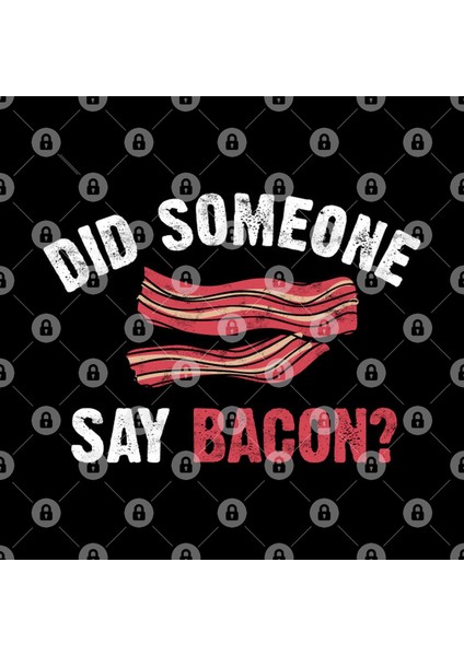 Dıd Someone Say Bacon Kupa Bardak