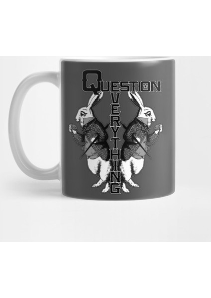Qanon Questıon Everythıng - White Rabbit Wwg1Wga #Qanon Kupa Bardak
