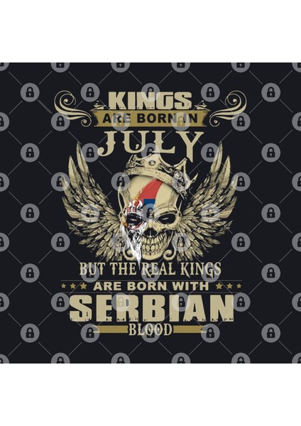 Kings Are Born In July But The Real Kings Are Born With Serbian Blood Viking Kupa Bardak