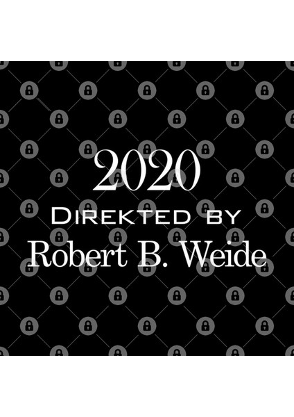 2020 Directed By Robert B. Weide Funny Kupa Bardak