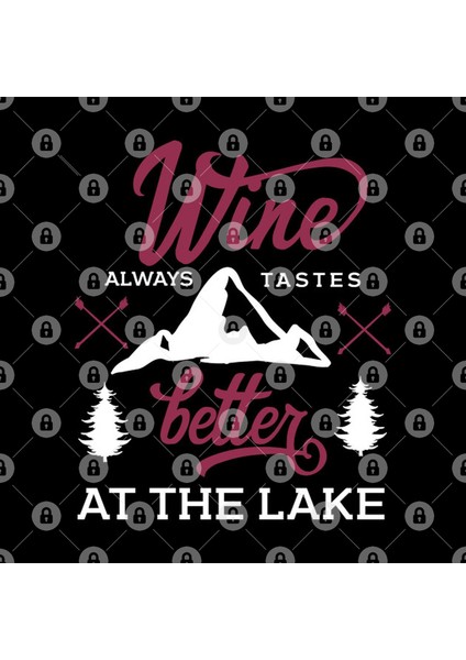 Lake House Wine Always Tastes Better At The Lake Kupa Bardak