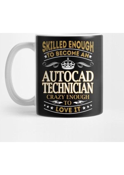 Autocad Technician Skilled Enough Kupa Bardak