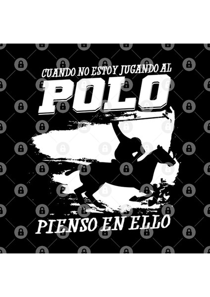 Cuando No Estoy Jugando Al Polo Pienso En Ello Kupa Bardak