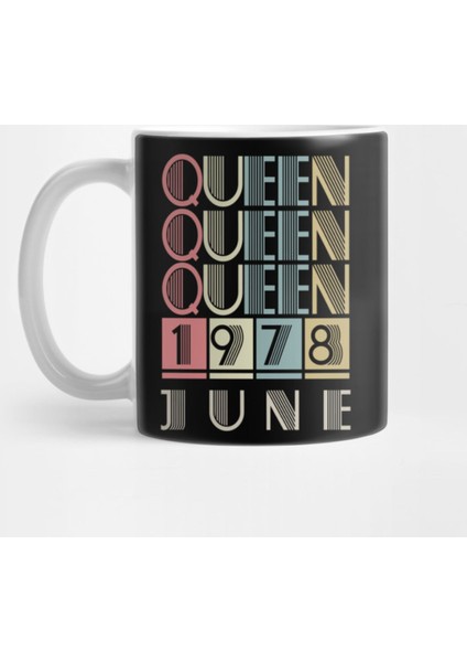 1978 - Queen June Retro Vintage Birthday Kupa Bardak