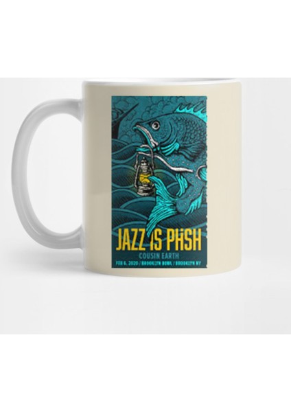 Jazz Is Phsh Art Kupa Bardak