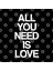 All You Need İs Love Kupa Bardak 3