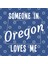 Someone In Oregon Loves Me State Silhouette Kupa Bardak 3
