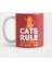 Cats Rule Everything Around Me Kupa Bardak 1