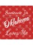 Someone In Oklahoma Loves Me State Map Outline Kupa Bardak 3