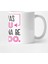 If I Was You I`D Wanna Be Me Too Kupa Bardak 2