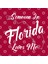 Someone In Florida Loves Me Kupa Bardak 3
