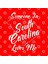 Someone In South Carolina Loves Me State Map Outline Kupa Bardak 3