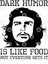 Dark Humor Is Like Food Not Everyone Gets It Anti Socialism Che Guevara Kupa Bardak 3