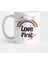 Love First Kupa Bardak 1