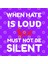 When Hate Is Loud Love Must Not Be Silent Kupa Bardak 3