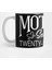Mother Now Serving Twenty Five Eight Kupa Bardak 1