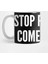 Stop Perving Come Say Hi - Funny Crude Pervert Joke Statement Humor Slogan Kupa Bardak 1
