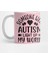 Someone With Autism Light Up My World Kupa Bardak 1