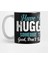 Have You Hugged Someone Today Good, Don'T Touch Me Kupa Bardak 1