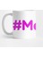 Metoo #Metoo And #Metoo 2.0 Awareness Gifts For Women Men Kupa Bardak 1