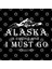 Alaska Is Calling And I Must Go Kupa Bardak 3