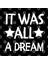 I Was All A Dream Kupa Bardak 3