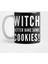 Witch Better Bake Some Cookies! Easy Halloween Costume Kupa Bardak 1