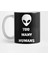 Too Many Humans Alien Ufo Horror Sci Fi Creepy Spooky Halloween Gothic Grunge Punk Kupa Bardak 1