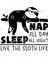 Nap All Day Sleep All Night Kupa Bardak 3