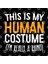 This Is My Human Costume I'M Really A Rhino Kupa Bardak 3