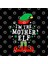 I'M The Mother Elf Funny Christmas Kupa Bardak 3