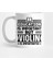 Education İs İmportant, But Violin İs İmportanter Kupa Bardak 1