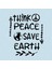 Think Peace Save Earth Kupa Bardak 3