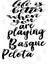 Life Is Better When You Are Playing Basque Pelota Kupa Bardak 3