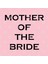 Mother Of The Bride . Mother Of The Groom. Kupa Bardak 3