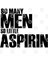 So Many Men So Little Aspirin Kupa Bardak 3
