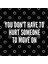 Relationship Advice-You Don'T Have To Hurt Someone To Move On-Funny Joke Statement Silly S S S Kupa Bardak 3
