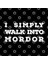 I Simply Walk İnto Mordor Kupa Bardak 3