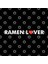 Ramen Lover Kupa Bardak 3