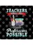 Teachers Make All Other Professions Possible Kupa Bardak 3