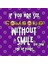 If You Are See Someone || S Kupa Bardak 3