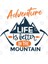 Better In The Mountain - Aventure Kupa Bardak 3