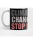 Climate Change, Stop İt! Slogan | Save The Earth Kupa Bardak 1