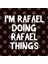 I'M Rafael Doing Rafael Things Kupa Bardak 3