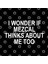 I Wonder If Mezcal Thinks About Me Too Kupa Bardak 3