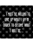 “I Must Be Willing To Give Up What I Am İn Order To Become What I Will Be.” Kupa Bardak 3
