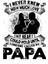I Never Knew How Much Love My Heart Could Hold Until Someone Called Me Papa Kupa Bardak 3