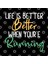 Life İs Better When Your'E Running. S. S 2020.Trend 2020.New Design 2020.Resolution.Resolution Kupa Bardak 3