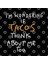Im Wondering If Tacos Think About Me Too Kupa Bardak 3